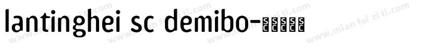 lantinghei sc demibo字体转换